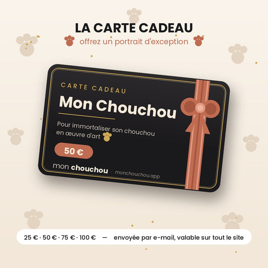 Carte cadeau Mon Chouchou — 25 à 100 €